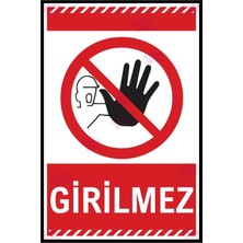 AYNED Print Girilmez Uyarı Levhası – Yetkisiz Giriş Yasaktır Güvenlik Tabelası