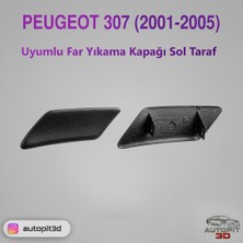 AutoPit 3D Peugeot 307 (2001–2005) Uyumlu Far Yıkama Kapağı Sol Taraf
