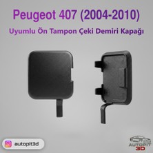 AutoPit 3D Peugeot 407 (2004–2010) Uyumlu Ön Tampon Çeki Demiri Kapağı