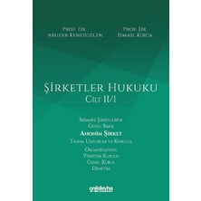 On İki Levha Yayınları Şirketler Hukuku - Cilt Iı/ı