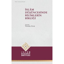 İde Islam Düşüncesinde Bilimlerin Birliği