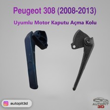 AutoPit 3D Peugeot 308 (2008–2013) Uyumlu Motor Kaputu Açma Kolu