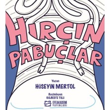Efe Akademi Yayınları Hırçın Pabuçlar