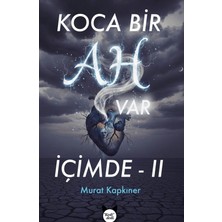 Kedidedi Yayıncılık Koca Bir Ah Var Içimde 2