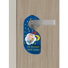 Bemenda Zile Basmayın. Bebek Uyuyor Kapı Askısı Kapı Uyarı Levhası