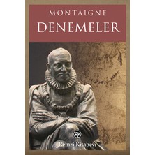 Denemeler - Michel de Montaigne Ciltsiz 232 Sayfa Remzi Kitabevi Yayını