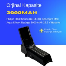 Philips 8000 Serisi XC8147/01 Speedpro Max Aqua Dikey Süpürge 3000 mAh 25.2 V  Batarya – Orjinal Uyumlu Uzun Ömürlü, Yüksek Performans Pil