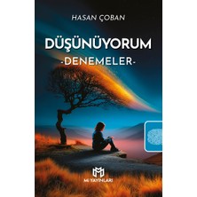 Mi Yayınları Düşünüyorum - Denemeler - Hasan Çoban