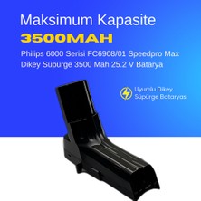 Ümit Maker Philips 6000 Serisi FC6908/01 Speedpro Max Dikey Süpürge 3500 Mah 25.2 V Batarya – Orjinal Uyumlu Uzun Ömürlü, Maksimum Performans Pil