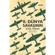 Storemax NO35 Iı. Dünya Savaşının Kısa Tarihi