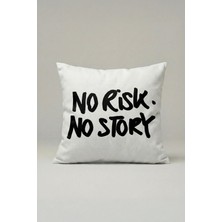 Viki Concept No Risk No Story Yazılı Dekoratif Kırlent Kılıfı 067 – Motivasyon Temalı Modern Tasarım 45X45 cm