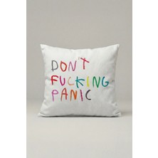 Viki Concept Don’t F*cking Panic Yazılı Dekoratif Kırlent Kılıfı 092 – Modern Tipografi Tasarım 45X45 cm