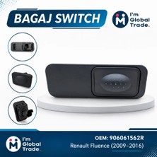 Im Global Renault Fluence Bagaj Açma Düğmesi 2016-2019 Uyumlu 906061562R Bagaj Kapak Butonu