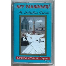 Raks Müzik M.sadreddin Özçimi Ney Taksimleri Kaset