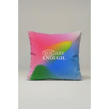 Viki Concept You Are Enough” Kırlent Kılıfı 064 – Modern Tasarım 45X45 cm