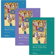 Storemax NO35 Türk Müzikolojisinin Kurucusu Rauf Yekta Bey (3 Kitap Set): Hayatı ve Musiki Yazıları - Musiki Nazariyatı ve Musiki Tarihi Yazıları - Polemik Yazıları