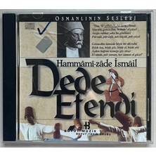 Boyut Müzik Osmanlı’nın Sesleri Hammami-Zade Ismail Dede Efendi CD