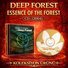 Sony Müzik Deep Forest – Essence Of The Forest – CD – (2004) – Koleksiyon Ürünü