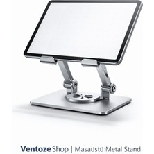 Ventoze 360° Dönebilir Yükseltilmiş Metal Tablet Standı | Profesyonel Alüminyum Masaüstü Tutucu