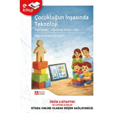 Pegem Akademi Yayıncılık Çocukluğun Inşasında Teknoloji Yapı Taşları Öğrenme Süreci Aile (