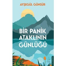Destek Yayınları Bir Panik Ataklının Günlüğü Ayşegül Günsür Ciltsiz 2020 Basım Dili Türkçe