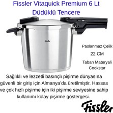 Fissler Vitaquick Premium 6 Lt Düdüklü Tencere + Fissler Buharda Pişirme Aparatı 22CM Hediye