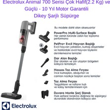 Electrolux Animal 700 Serisi Çok Hafif (2.2 Kg) ve Güçlü Dikey Şarjlı Süpürge- 10 Yıl Motor Garantili + Dijital  Hassas Mutfak  Tartısı Hediye