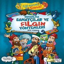 K&A Osmanlıda Sanatçılar ve Çılgın Yöntemleri