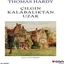 Çılgın Kalabalıktan Uzak (Beyaz Kapak)