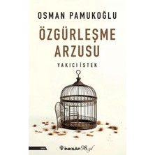 K&A Özgürleşme Arzusu Yakıcı Istek