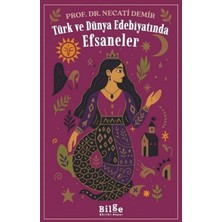 Bigelal Türk ve Dünya Edebiyatında Efsaneler