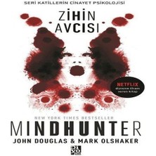 K&A Zihin Avcısı - Mindhunter-Seri Katillerin Cinayet Psikolojisi