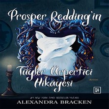 K&A Prosper Redding’in Tüyler Ürpertici Hikâyesi