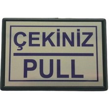 K&A Cemax Yönlendirme Küçük Çekiniz (Pull) 10X7 cm
