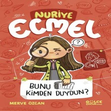 K&A Bunu Kimden Duydun? - Nuriye Ecmel 3