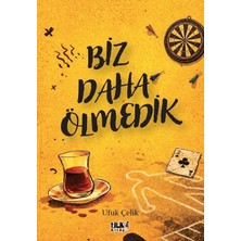 Tilki Kitap Biz Daha Ölmedik