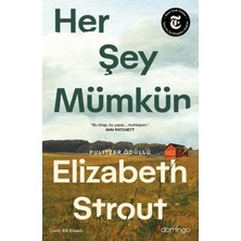 Domingo Yayınevi Her Şey Mümkün: Bir Lucy Barton Romanı - Elizabeth Strout
