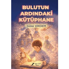 Fısıldayan Kalemler Yayınevi Bulutun Ardındaki Kütüphane