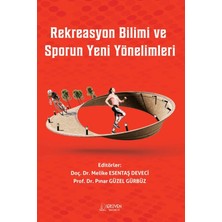 Serüven Yayınevi Rekreasyon Bilimi ve Sporun Yeni Yönelimleri