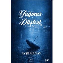 Atakar Yayıncılık Yağmur Düşleri