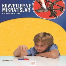TeknoKapsül Etkinliklerle Fen - Kuvvetler ve Mıknatıslar