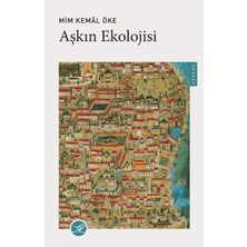 Kyops Aşkın Ekolojisi
