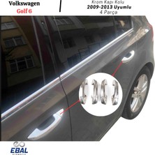 Ebal Oto Vw Golf 6 Krom Kapı Kolu 4 Kapı 2009-2012 Model Arası Uyumlu Paslanmaz Çelik