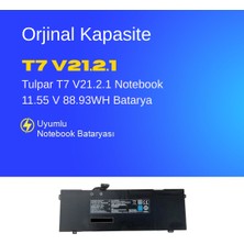 Ümit Maker Tulpar T7 V21.2.1 Notebook 11.55 V 88.93WH Batarya – Orjinal Uyumlu, Yüksek Performanslı