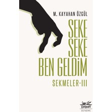 Seke Seke Ben Geldim - Sekmeler III