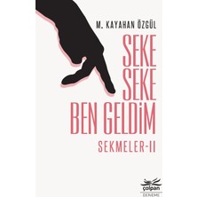Seke Seke Ben Geldim - Sekmeler II