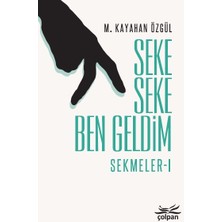 Seke Seke Ben Geldim - Sekmeler I