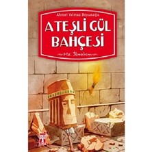 Genç Timaş Ateşli Gül Bahçesi