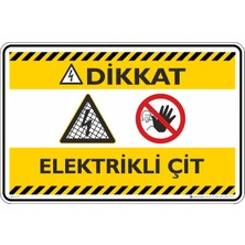 İsg Tabelam 25X35CM/KOMPOZIT/ELEKTRIKLI Çit