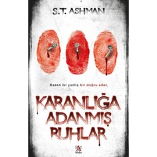 Indispensablely Karanlığa Adanmış Ruhlar